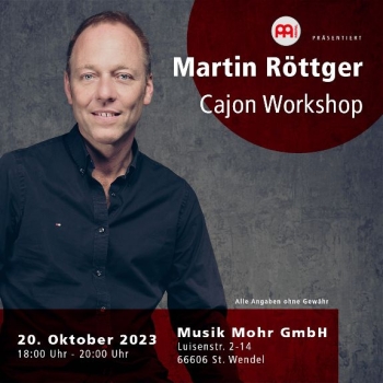Martin Röttger Cajon Workshop 20.10.23 18 Uhr St.Wendel